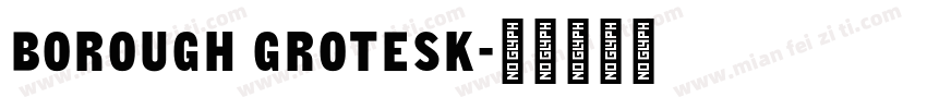 Borough Grotesk字体转换